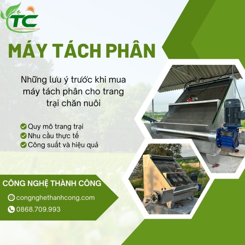 Lưu ý quan trọng khi mua máy tách phân cho trang trại chăn nuôi