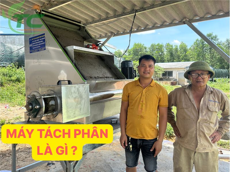 Máy tách phân là gì? Nguyên lý hoạt động và lợi ích cho trang trại chăn nuôi