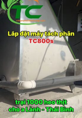 Lắp máy tách ép phân TC800s trại 1000 heo thịt ở Thái Bình