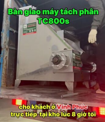 Khách hàng qua kho buổi tối và đặt mua máy tách phân TC800s